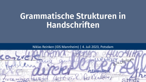 2023-07-04_Grammatische Strukturen in Handschriften_Potsdam.pdf